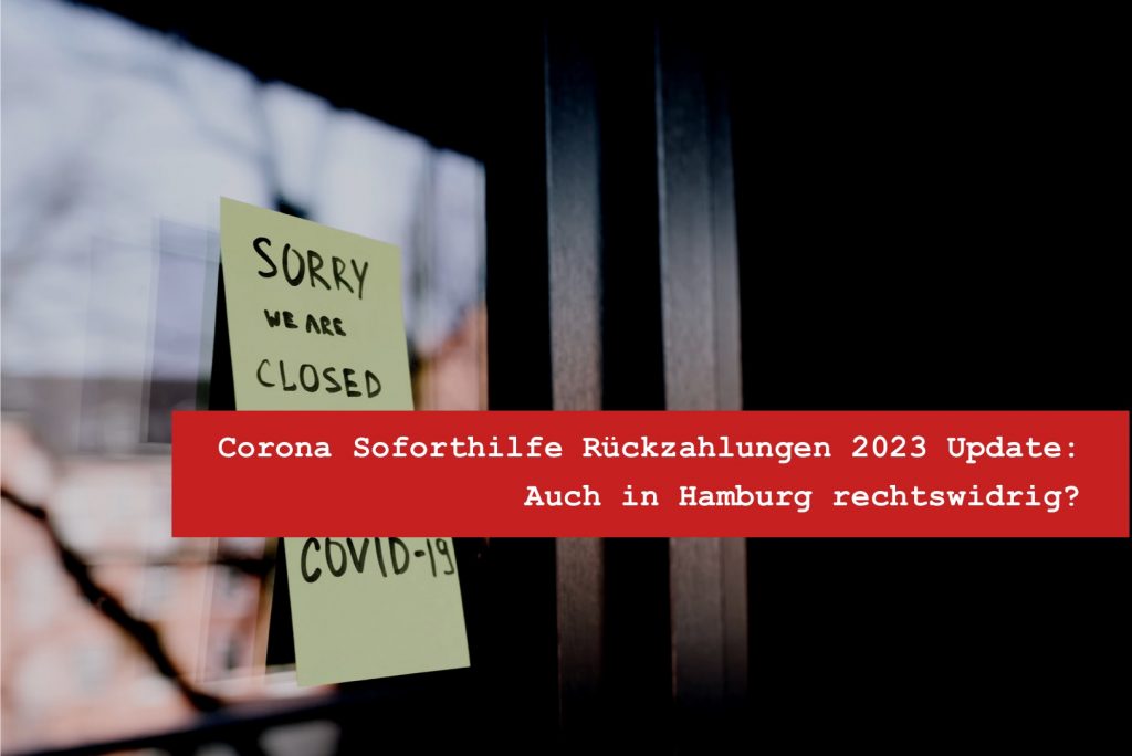 Corona Soforthilfe Rückzahlungen - Urteil - Auch in Hamburg rechtswidrig