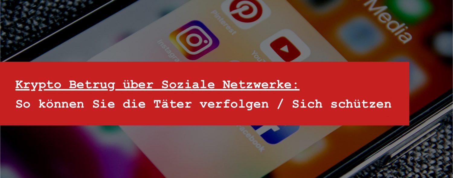 Kryptobetrug über Soziale Netzwerke wie Facebook und Instagram - Geld zurückholen