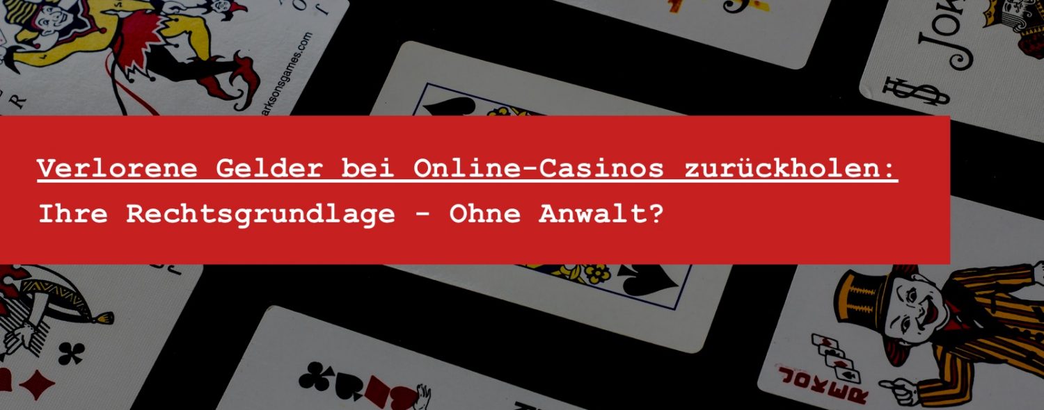 Online Casino Geld Zurück ohne Anwalt 2023