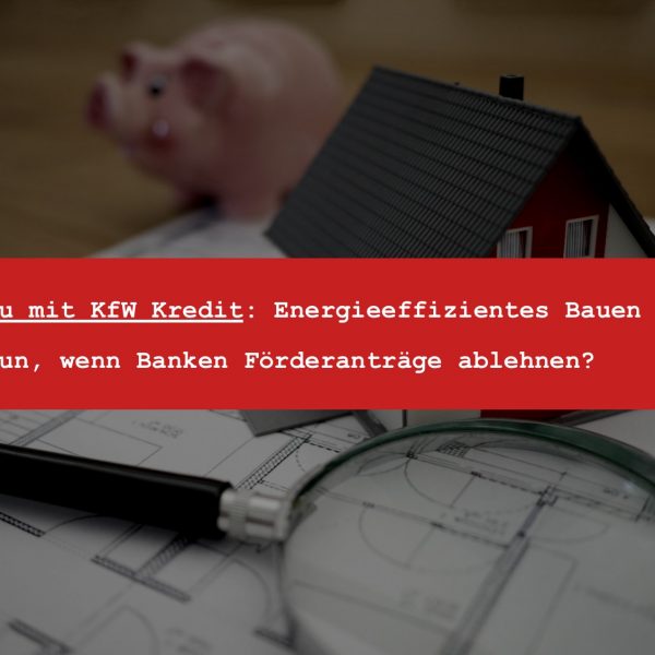 KfW Kredit Neubau - Modernisierungskredit KfW 153