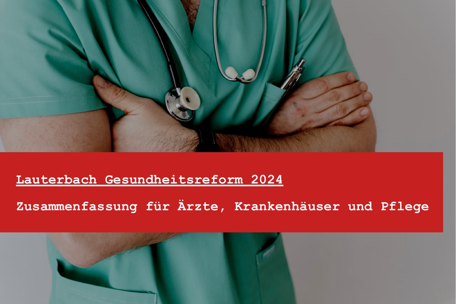 Lauterbach Pflegereform und Gesundheitsreform 2024 - Karl Lauterbach Krankenhausreform