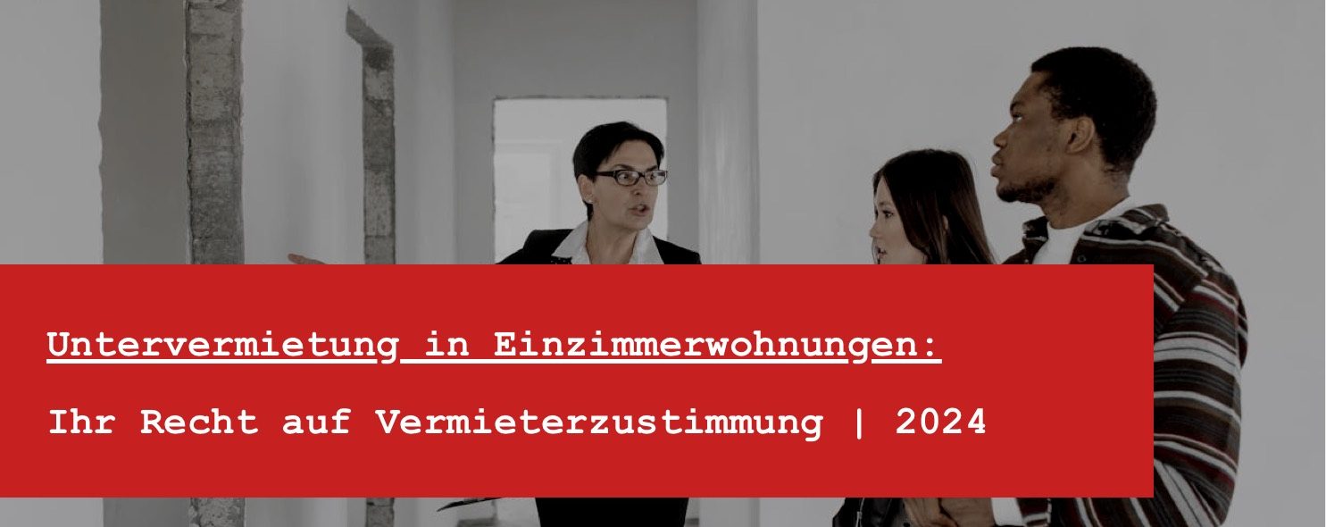 Untervermietung Zustimmung Vermieter - Wohnung als AirBnB vermieten - Muster
