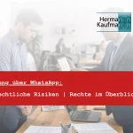 WhatsApp Kündigung - Beleidigung über WhatsApp strafbar - Chef beleidigen | Rechtsanwalt Hermann Kaufmann